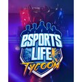 Obrázok pre výrobcu ESD Esports Life Tycoon